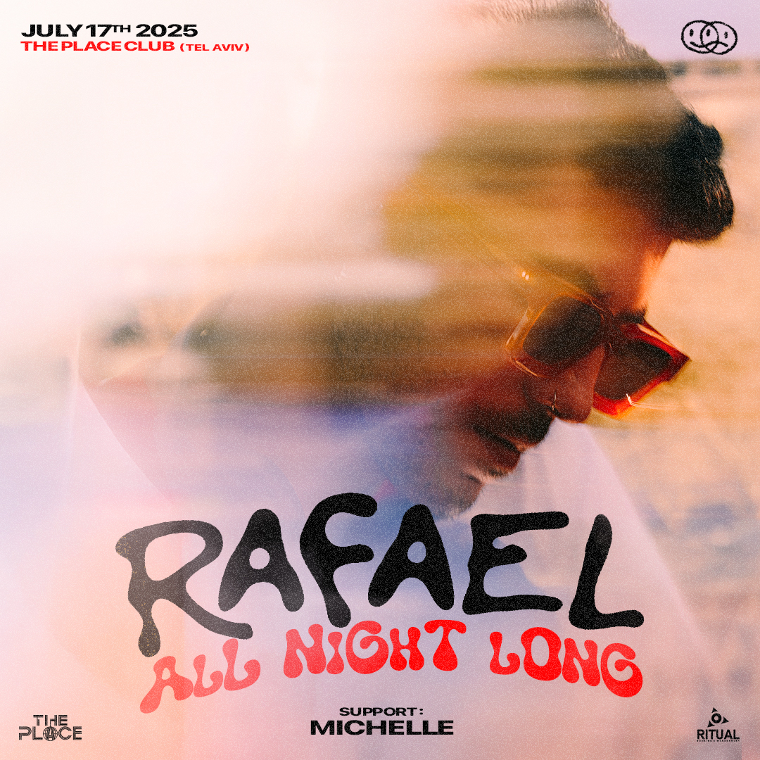 RAFAEL ALL NIGHT LONG THE PLACE