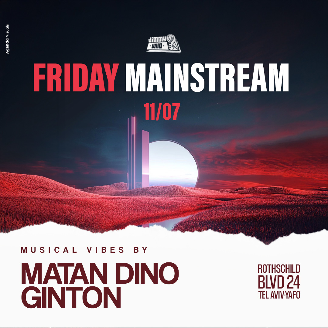 JIMMY WHO FRIDAY MAINSTREAM