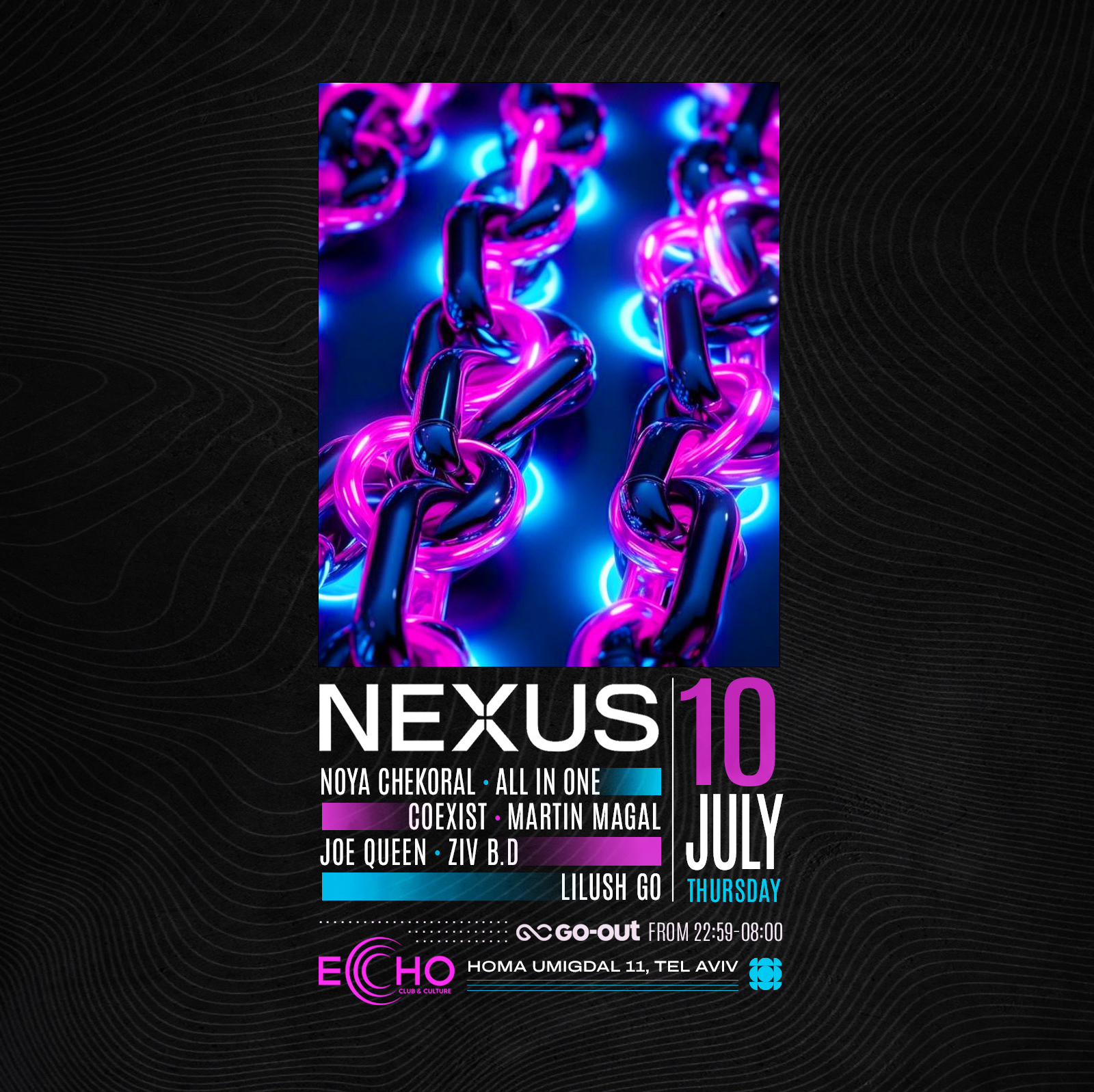 כרטיסים Thursday 10.7 ECHO // NEXUS | GO-OUT