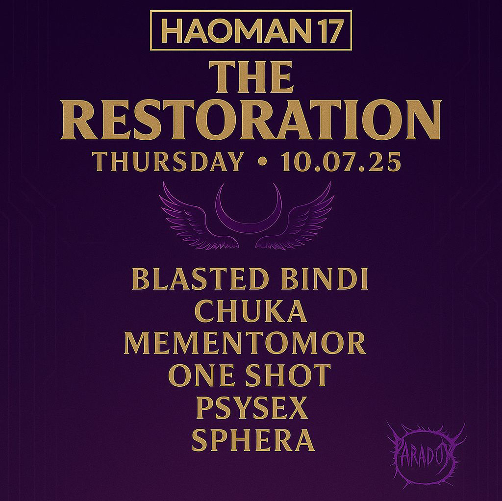 Pardox presnt : The  Restoration 10/7 : Haoman 10/7