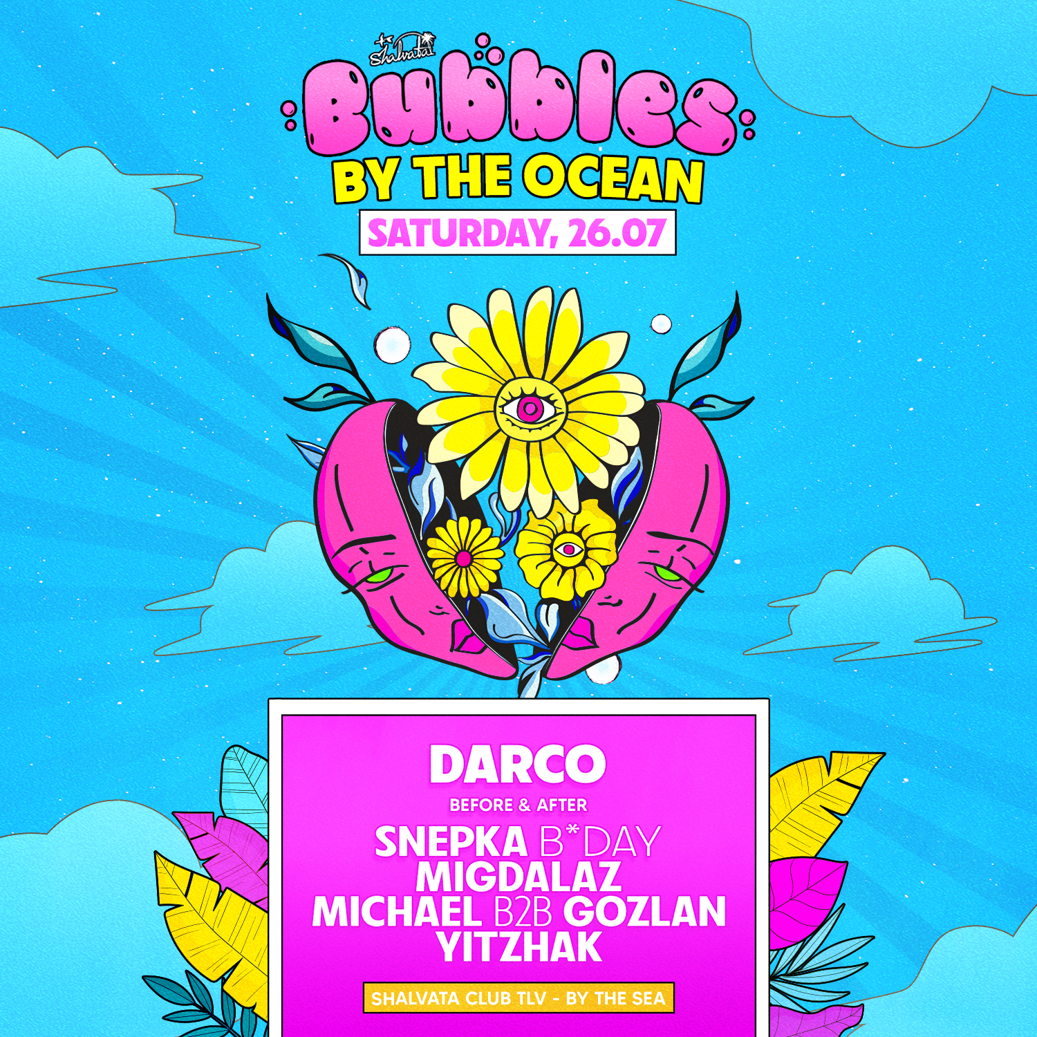 BUBBLES B2B DARCO 26.07 | SATURDAY NIGHT | SH