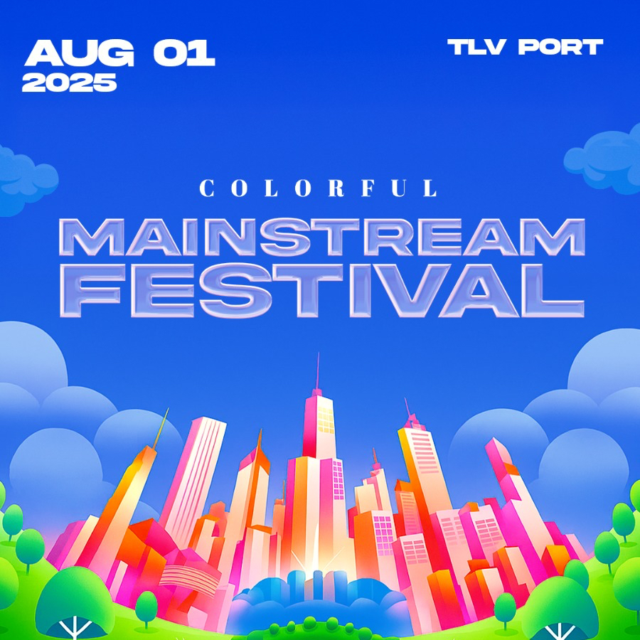 MAINSTREAM FESTIVAL | PORT TLV | 01.08