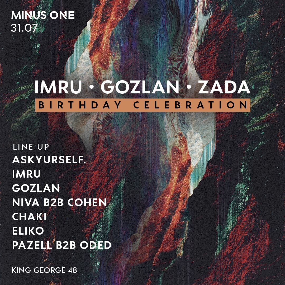 MINUS ONE ZADA&IMRU&GOZLAN B-DAY