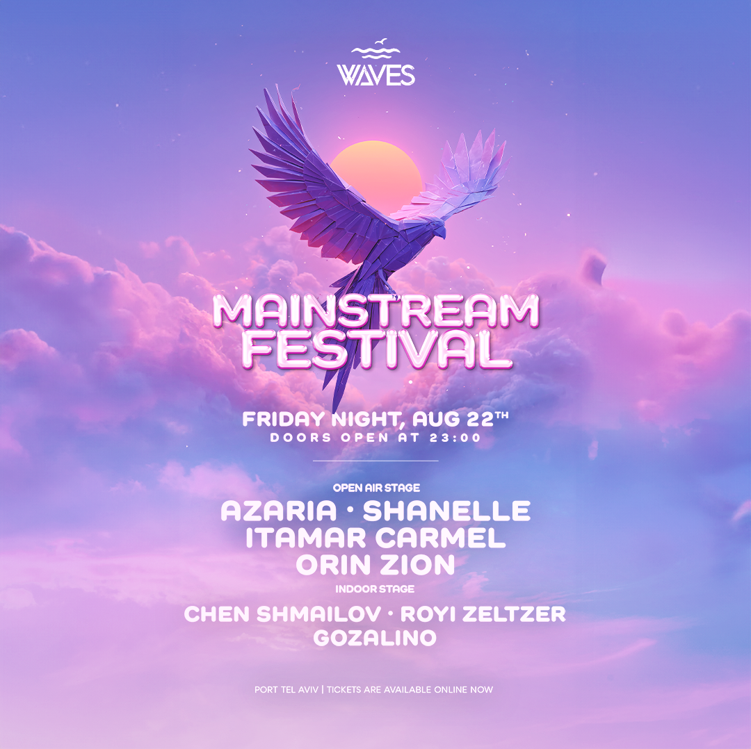 FRIDAY MAINSTREAM FESTIVAL PORT TLV -