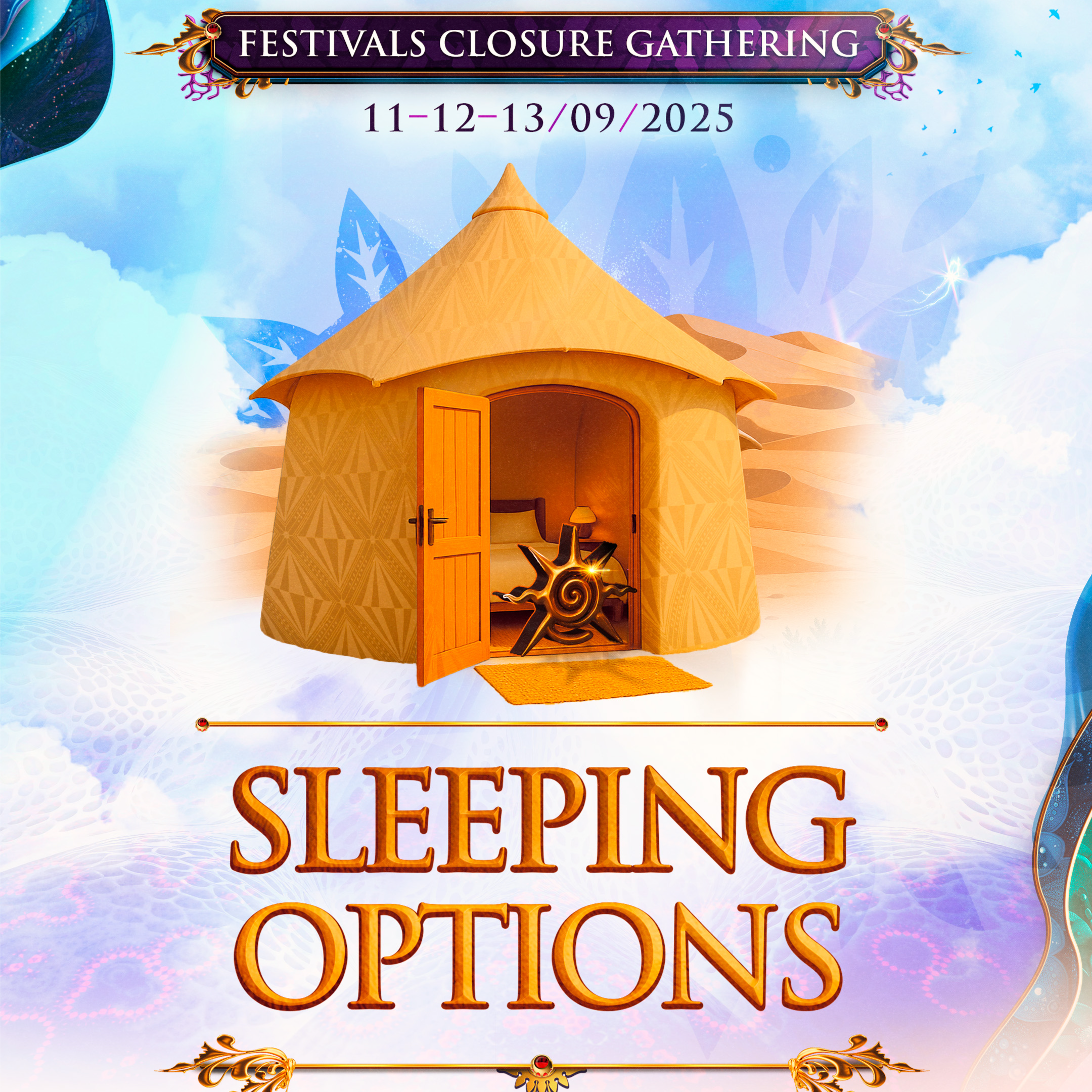 FESTIVALS CLOSURE GATHERING Sleeping Option