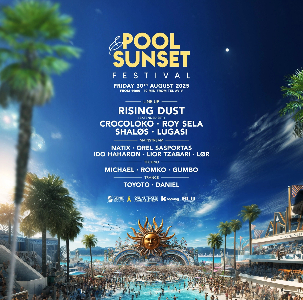 POOL & SUNSET FESTIVAL RISING DUST & CROCOLOKO