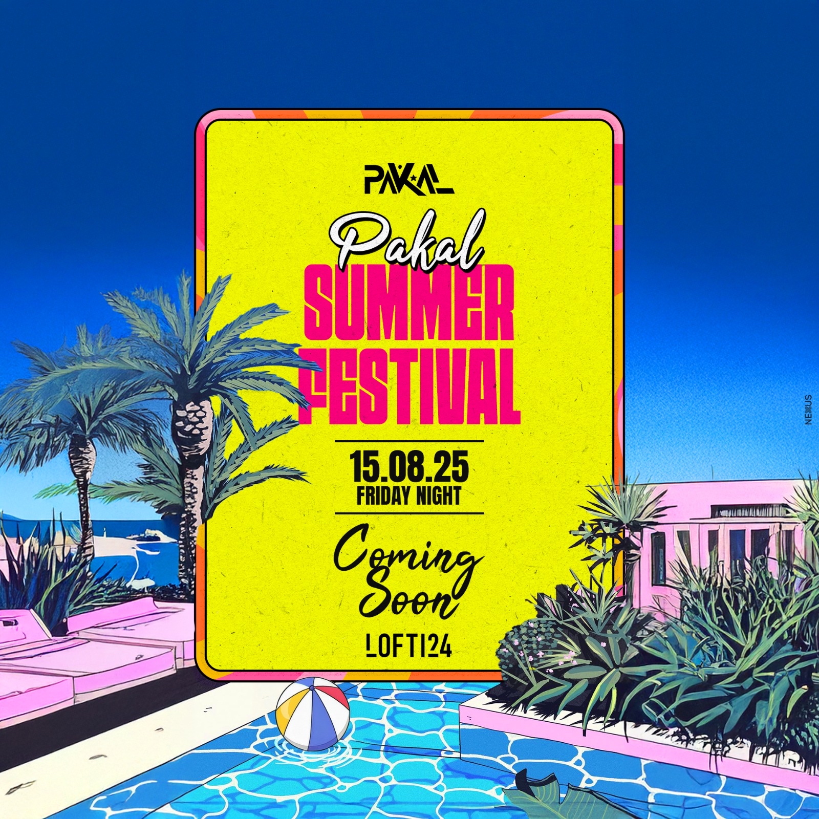 PAKAL SUMMER FESTIVAL