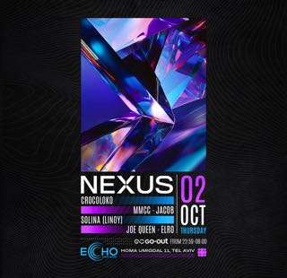 כרטיסים Thursday 2.10 ECHO // NEXUS | GO-OUT