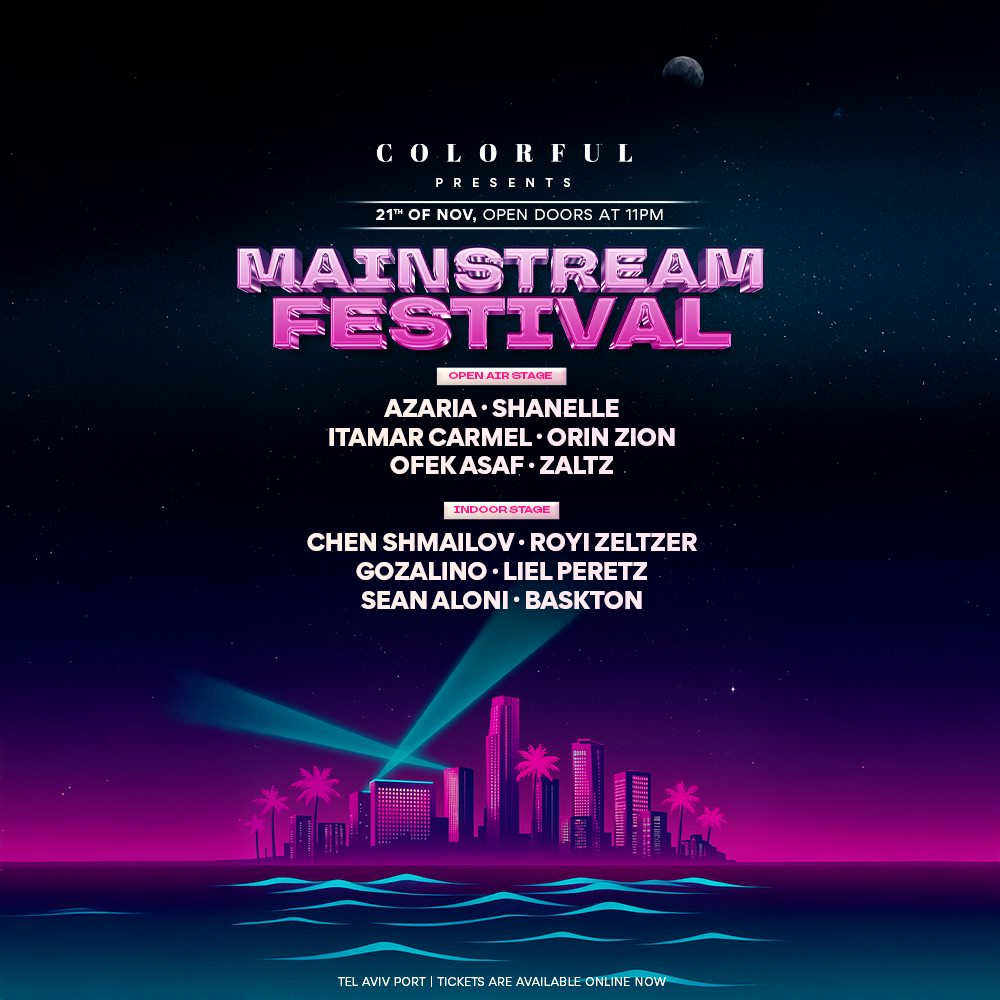 MAINSTREAM FESTIVAL PORT TLV