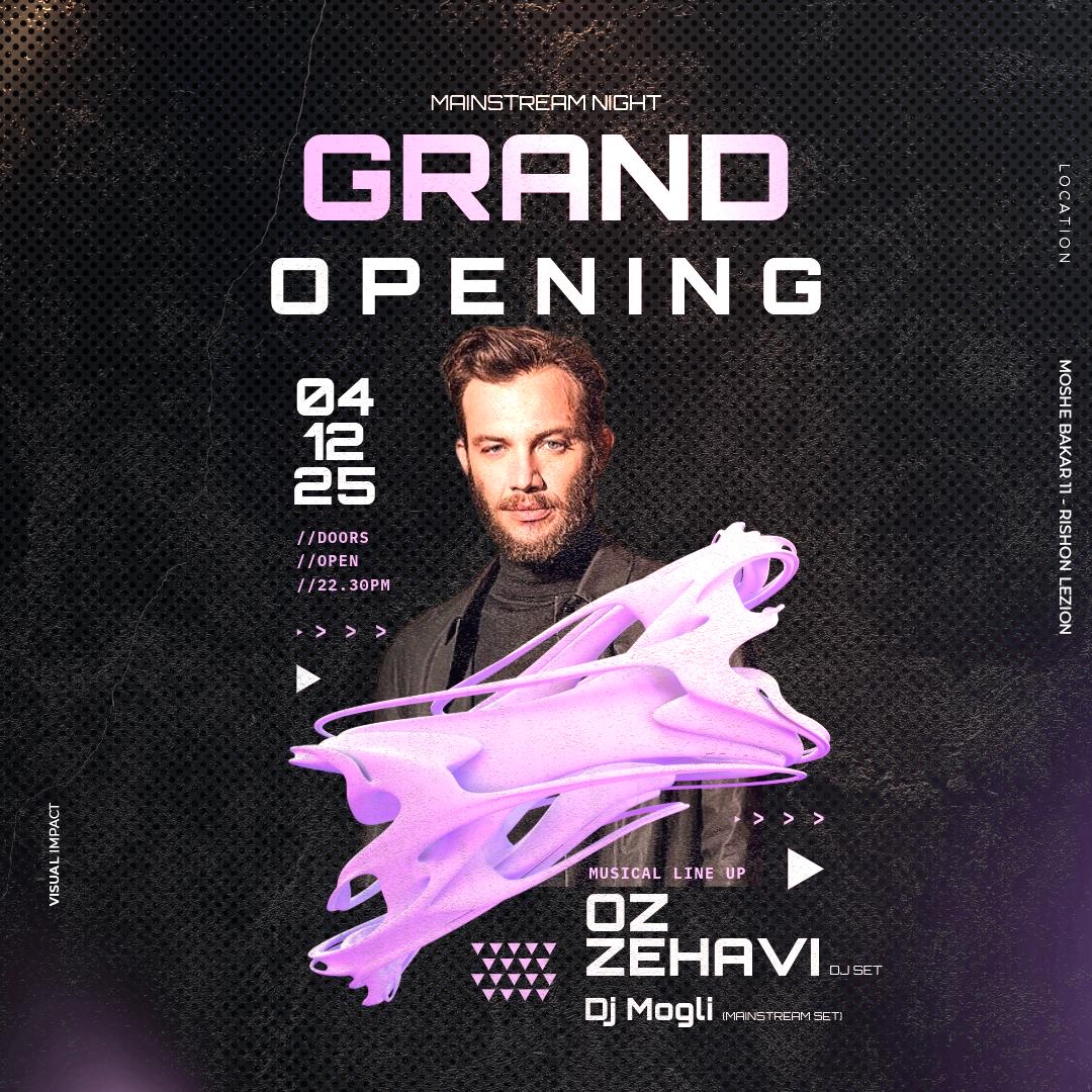 GRAND OPENING MAINSTREAM NIGHT