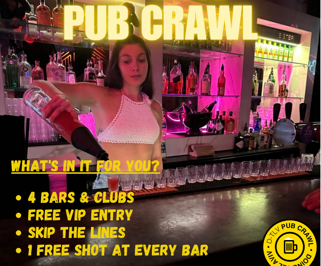 Bars & Clubs Pub Crawl סבב ברים ומועדונים